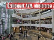 Özdilekpark AVM, uluslararası arenada